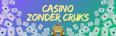 Ontdek de Voordelen van Casino's Zonder CRUKS 1231723627